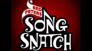 THE SONG SNATCH #25- "How's Your Whole... Family?" by Red Peters chords