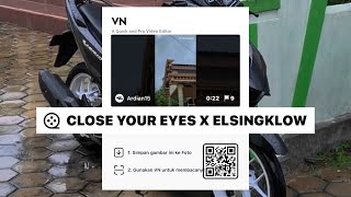 VN CODE‼️SOUND CLOSE YOUR EYES X ELSINGKLOW