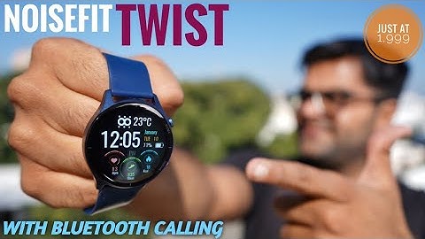 Noise NoiseFit Twist Smartwatch with Round Display & Bluetooth Calling ⚡⚡ Complete Testing ⚡⚡