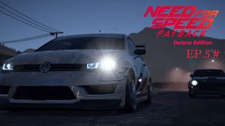 Need for Speed™ Payback Deluxe Edition EP.5