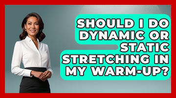 Should I Do Dynamic Or Static Stretching In My Warm-up? - The Racket Xpert