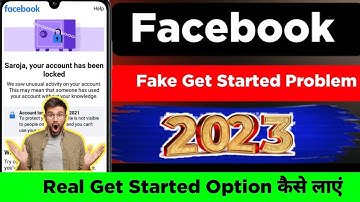 Your account has been locked facebook 2023 Facebook Fake Get Started Option Problem Solve