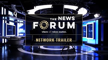 Network Trailer - The News Forum