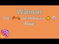 Walmart  Halloween Fall and birthday party Haul ￼