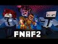 Fnaf 2 Survival Game [Full part] - Minecraft Animation