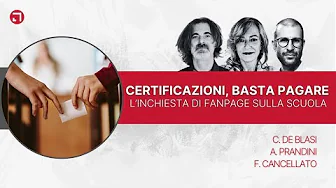 Certificazioni, Basta Pagare - L'INCHIESTA DI FANPAGE SULLA SCUOLA | con Francesco Cancellato