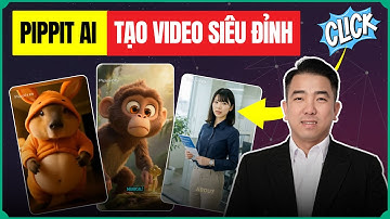 Tạo Video Kiếm Tiền YouTube Với AI Pippit Của CapCut | Hướng Dẫn Sử Dụng Pippit AI Từ A-Z