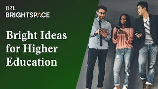 Bright Ideas: Personalize and engage using Brightspace tools to support every learner