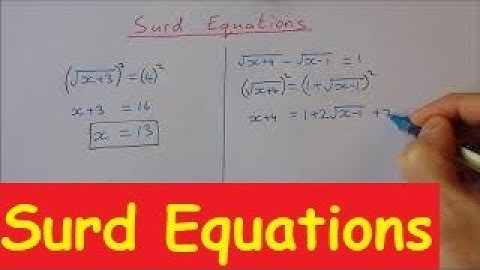 How to Solve Surd Equations