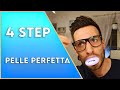 Skincare routine: 4 step per una pelle perfetta e un sorriso stupendo