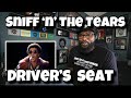 Sniff ‘n’ The Tears - Driver’s Seat | REACTION