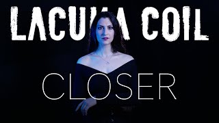 Lacuna Coil - Closer (Cover by Angel Wolf-Black)