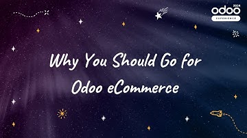 Why You Should Go for Odoo eCommerce
