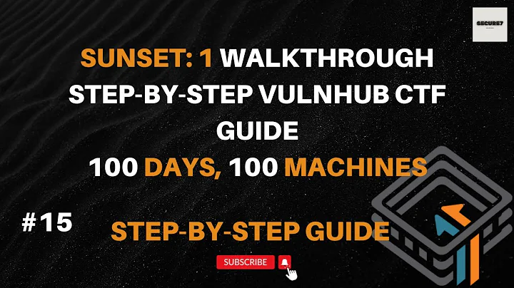 Sunset: 1 - Complete Walkthrough | VulnHub CTF Challenge #15