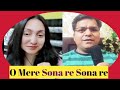 O mere sona re sona re