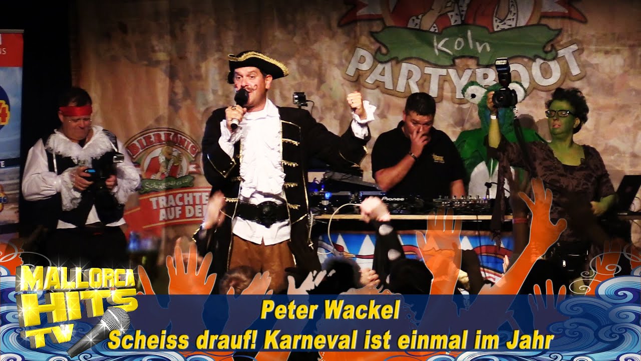 Peter Wackel - Karneval ist einmal im Jahr - Bierkönig Partyboot 2016 mallorca cycling
