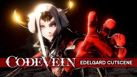 Code Vein Character Creation – Edelgard (Fire Emblem: Three Houses) ★ Cutscene Showcase