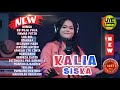 KALIA SISKA - BUNGA Ft. SKA 86 | KALIA SISKA FULL ALBUM | DJ KENTRUNG