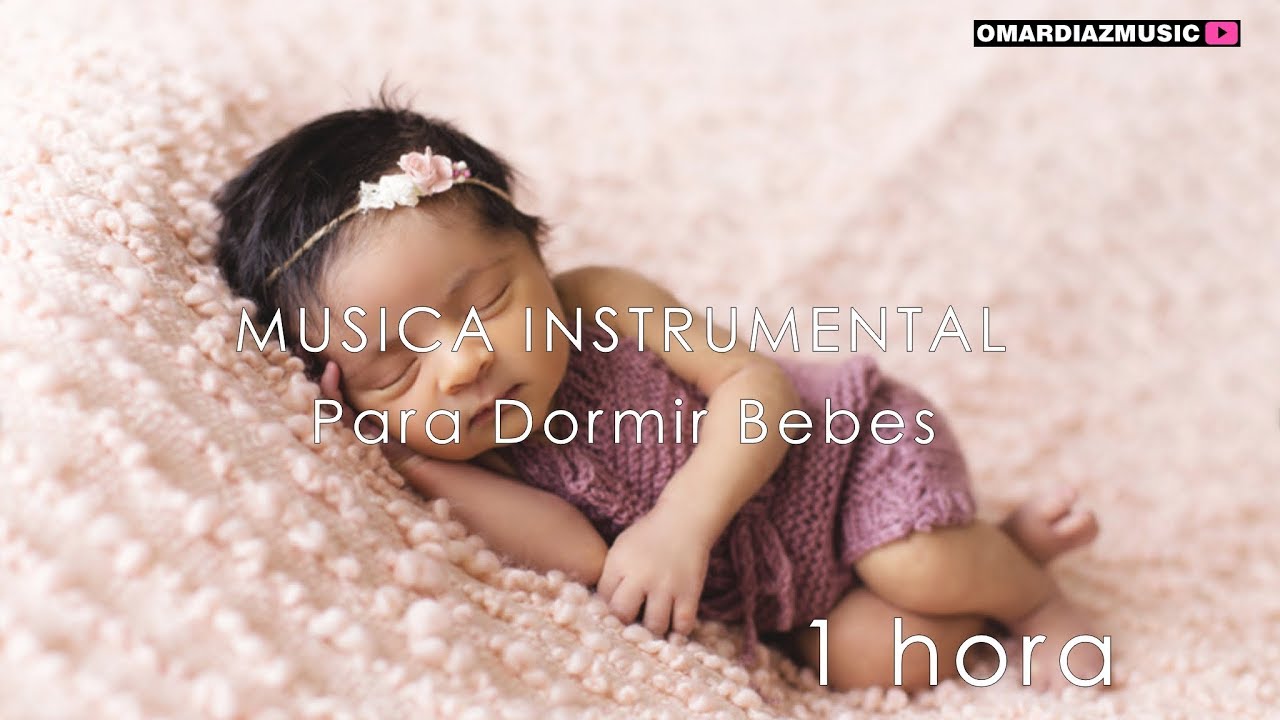 1 Hora De Musica Para Dormir Bebes Musica Cristiana De Cuna Youtube