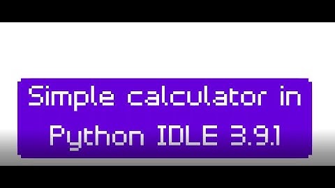 Simple Calculator Coding In Python IDLE for Kids