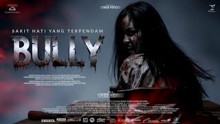 Download Lagu BULLY FULL MOVIE - FILM HOROR BIOSKOP INDONESIA TERBARU 2025 #filmhoror #filmhororterbaru2025  MP3