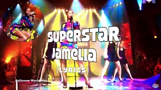 Jamelia - Superstar (Lyrics) Ballroom World Hits