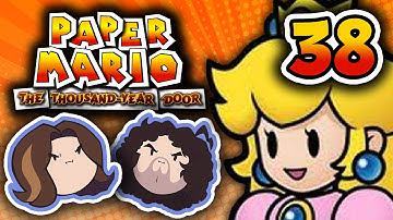 Paper Mario TTYD: Princess! - PART 38 - Game Grumps