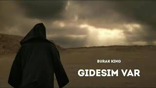 Burak King Gidesim var remix (♥️)