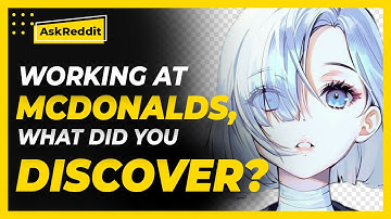 Employees of McDonalds, what secrets did you discover while working there? (Reddit Stories)