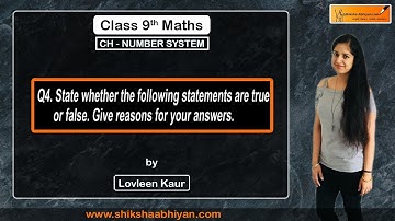 Q4 State true or false for the following statements with reasons.