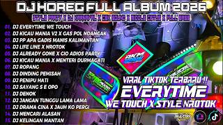 Dj Everytime We Touch Cek Sound Dj Karnaval Viral Tiktok Bass Horeg Album Terbaru 2026 Dj Naumy