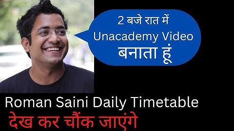 Roman Saini Daily Timetable | Roman Saini Daily Schedule