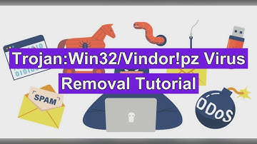 Trojan:Win32/Vindor!pz virus Removal | Get Rid of Trojan:Win32/Vindor!pz
