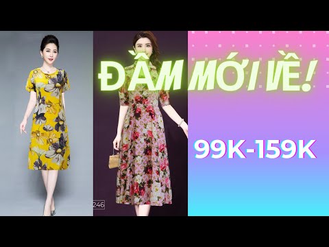 ?Đầm Mới Về- Ưu đãi đợt đầu #99K, Đầm Trung Niên Sang trọng Nhã nhặn Tuổi U40 U50 U60 | Foci