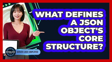 What Defines A JSON Object