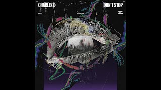 Charles D (USA) - Don't Stop (Original Mix)  //   [Drumcode] Resimi