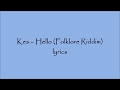 Kes- Hello (Folklore riddim)- lyrics