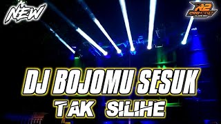 DJ BOJOMU SESUK TAK SILIHE| COCOK BUAT CEK SOUND| by r2 project remix