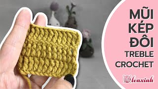 Hướng Dẫn Móc Mũi Kép Đôi - Treble Crochet - Các Mũi Móc Len Cơ Bản và Nâng Cao - Len Xinh