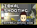 RimWorld Guide to ZONAL SHOOTING Defense [2024, 1.5 ]