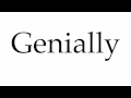 How to Pronounce Genially - YouTube