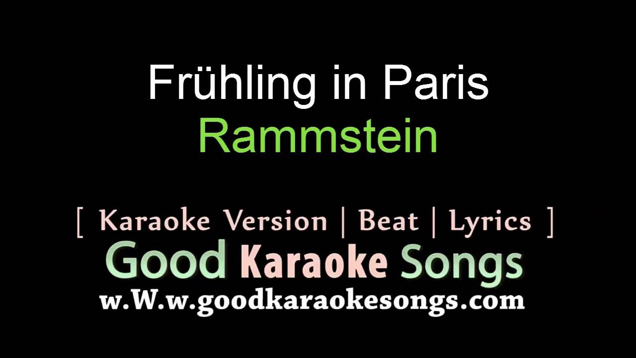 Frühling in Paris - Rammstein (Lyrics KAraoke) [ goodkaraokesongs.com