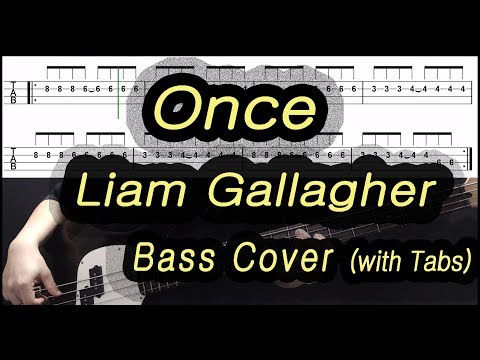 liam-gallager---once-(bass-cover-with-tabs)