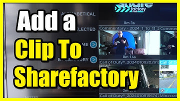 How to Add More Video Clips to Edits in Sharefactory on PS5 (Move, Split, Volume)