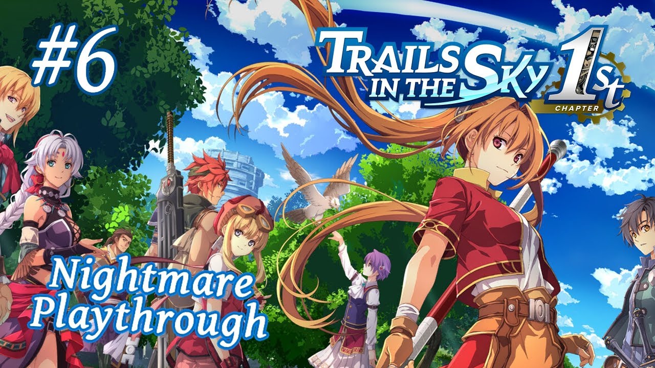 【 Trails in the Sky 1st Chapter 】 #6; The Commercial City of Bose!