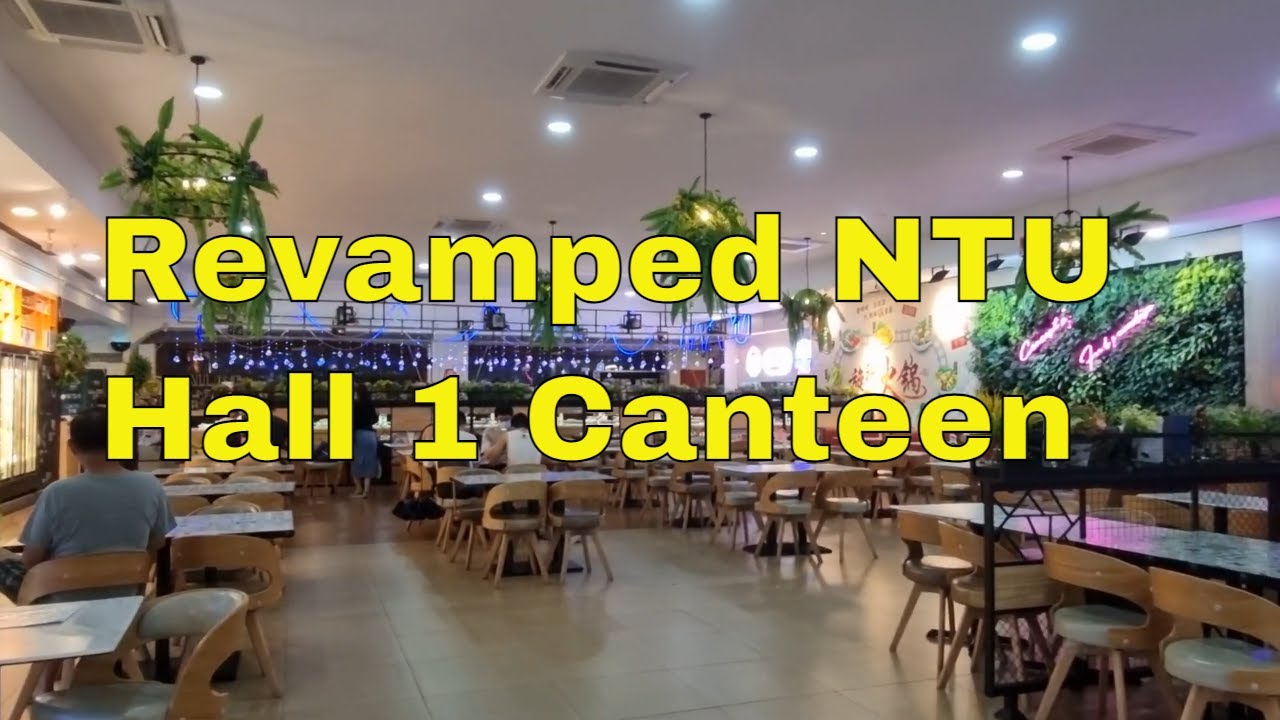 Revamped Hall 1 Canteen (Fusion Spoon) NTU YouTube