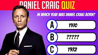 How Well Do You Know Daniel Craig? Take the Ultimate Quiz!