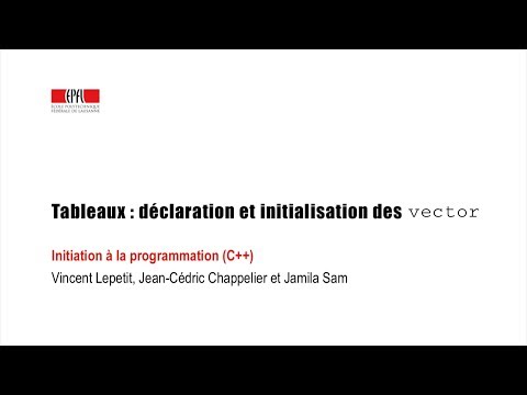 Tableaux : déclaration et initialisation des vector