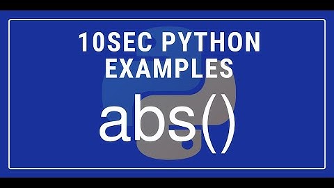 10sec Python Examples  abs() Built in Function by Code Recipe