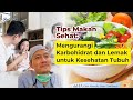 Tips Makan Sehat: Mengurangi Karbohidrat dan Lemak untuk Kesehatan Tubuh